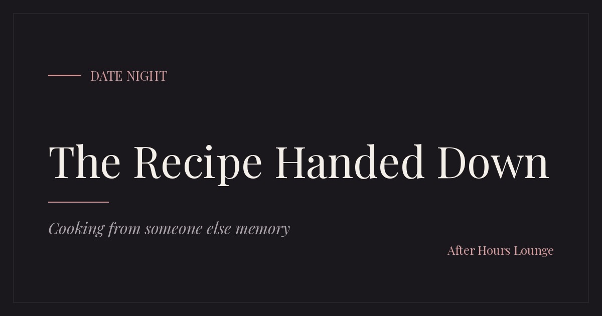 The Recipe Handed Down editorial card
