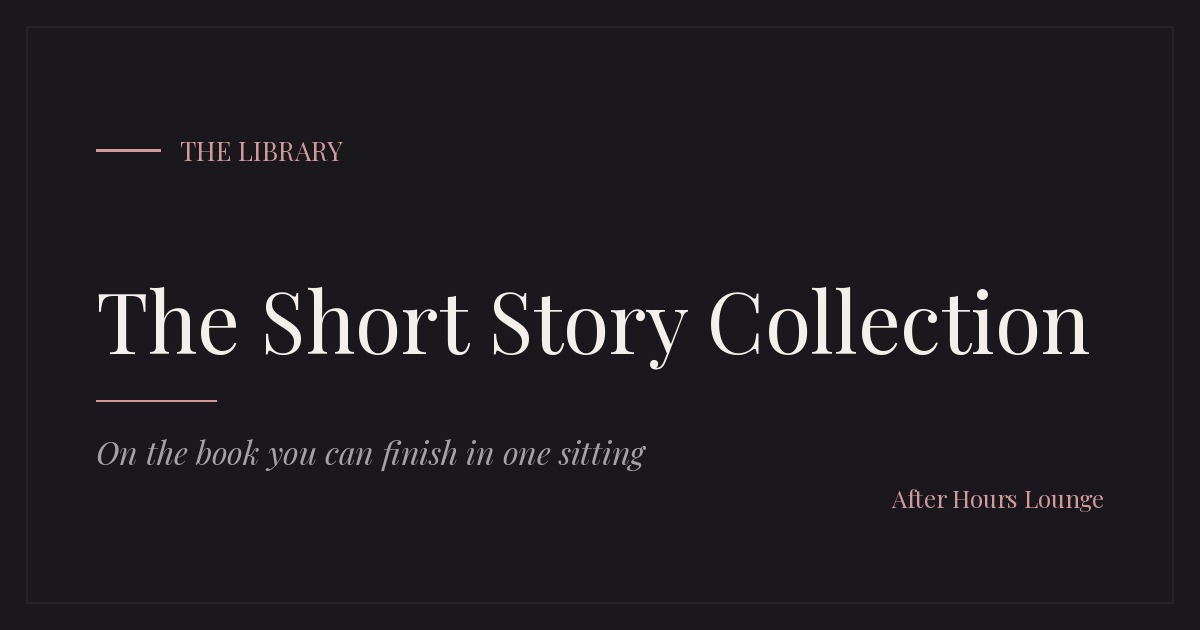 The Short Story Collection editorial card — After Hours Lounge