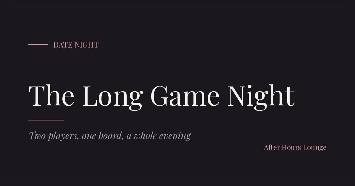 The Long Game Night
