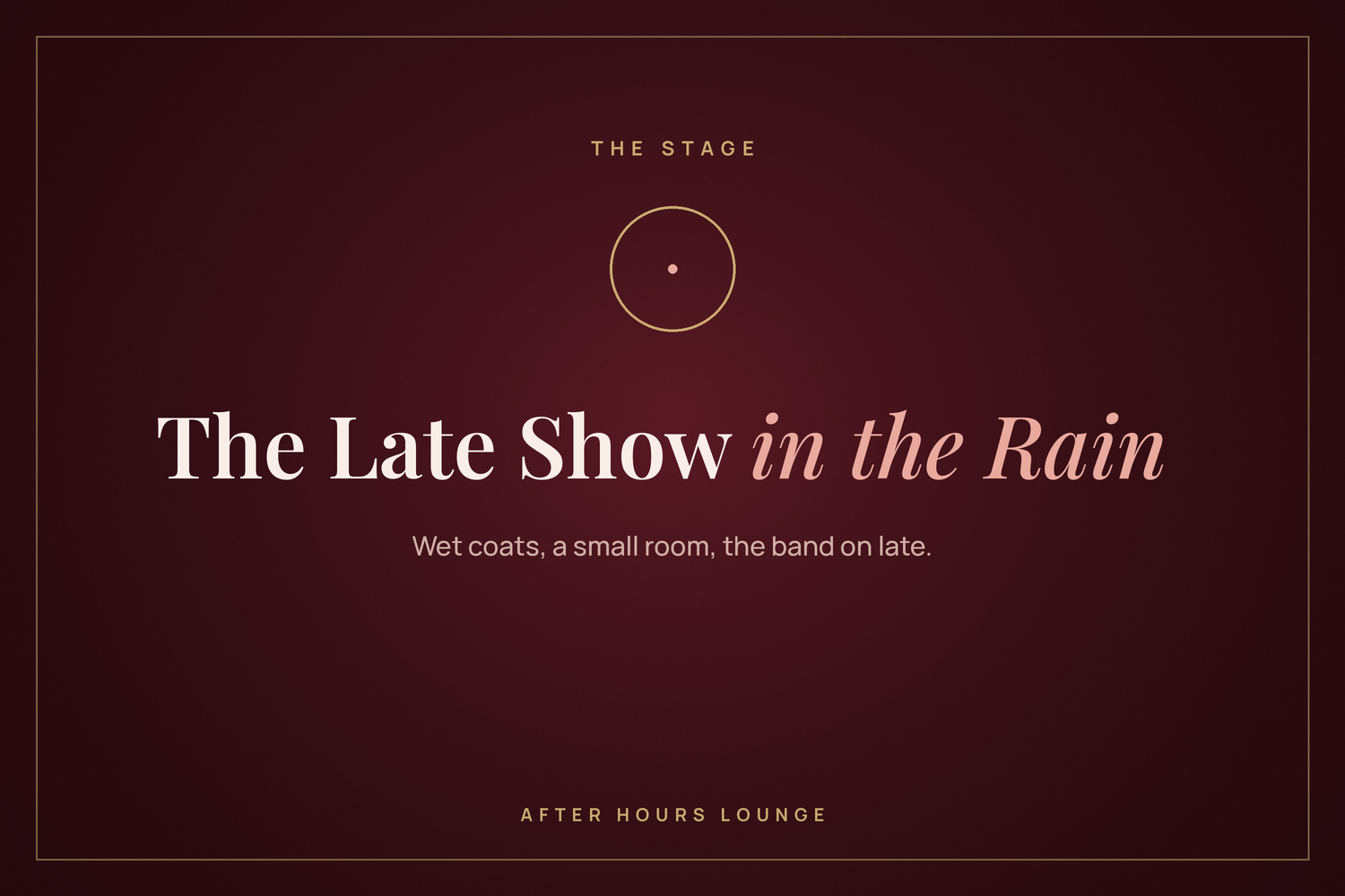 Title card: The Late Show in the Rain, After Hours Lounge